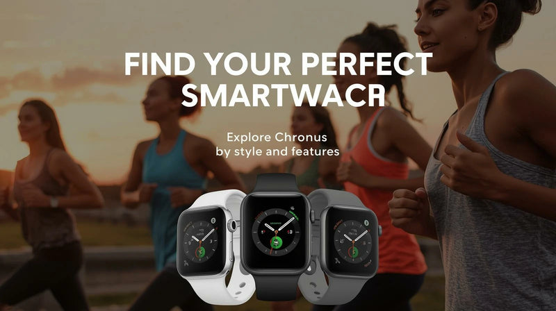 Find the perfect watch for you